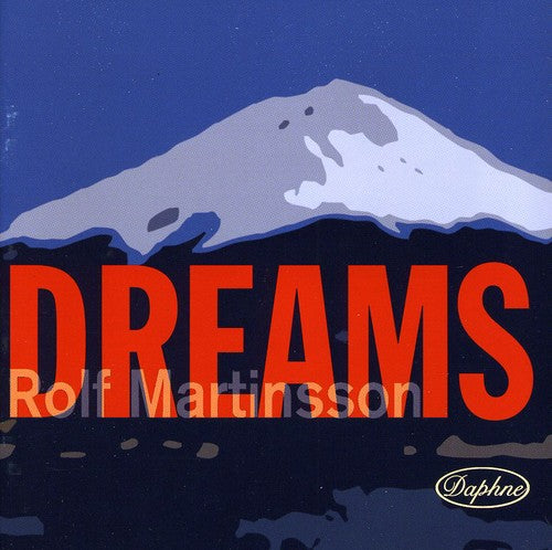 Rolf Martinsson - Dreams
