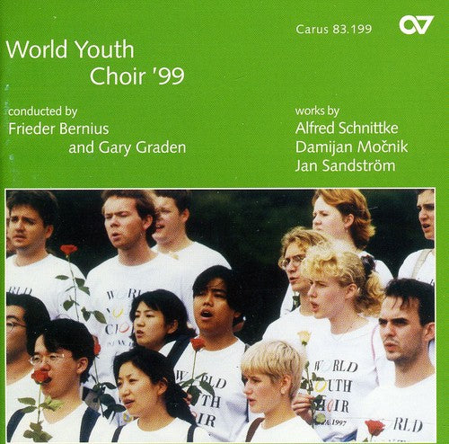 Scnittke/ Mocnik/ Sandstrom/ Bernius/ Graden - World Youth Choir 99
