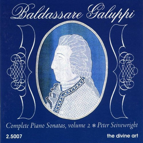Galuppi/ Seivewright - Galuppi, Baldassare : Complete Piano Sonatas Vol. 2'