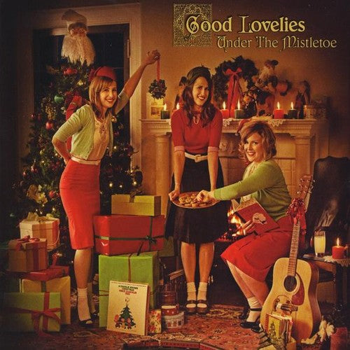 The Good Lovelies - Under the Mistletoe