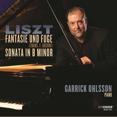 Ohlsson/ Liszt - Garrick Ohlsson Plays Liszt