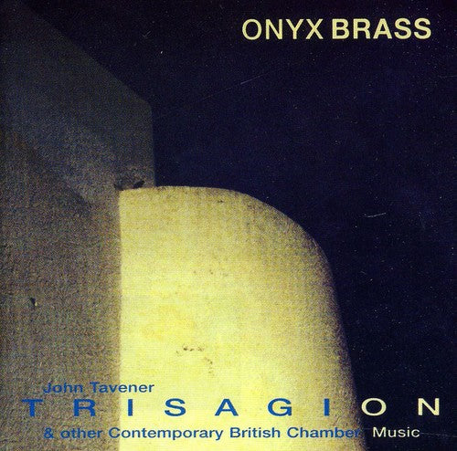 Onyx Brass - Fanfare / Trisagion / Two Haiku / Doggerel Machine