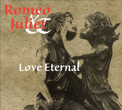 Various - Romeo & Juliet: Love Eternal / Various