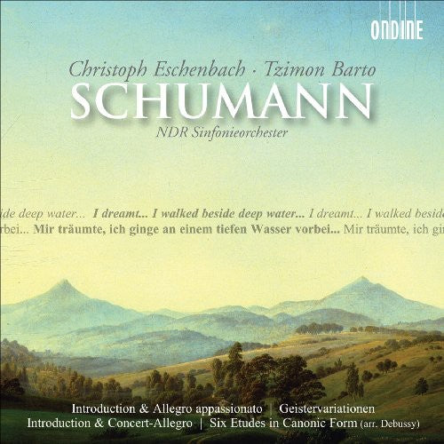 Schumann/ Eschenbach/ Barto - Introduction & Allegro Appassionato / Geistervaria
