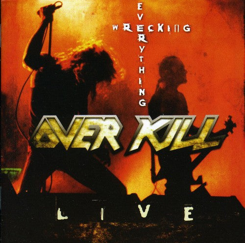 Overkill - Wrecking Everything: Live