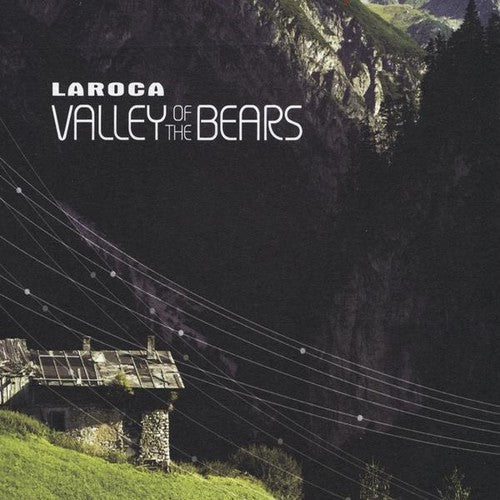 Laroca - Valley of the Bears