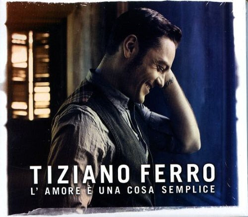 Tiziano Ferro - L'Amore E Una Cosa Semplice