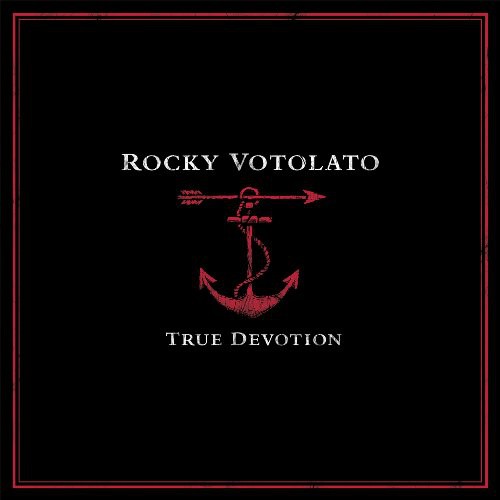 Rocky Votolato - True Devotion