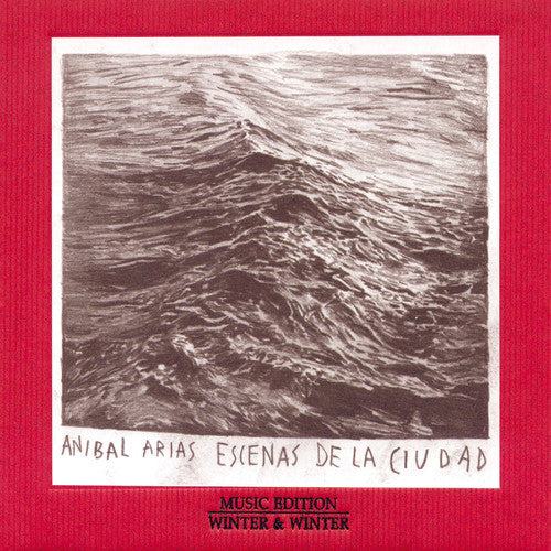 Aníbal Arias - Escenas de la Ciudad