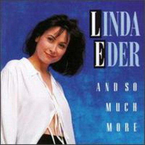 Linda Eder - And So Much More