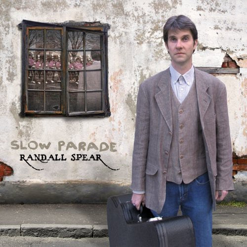 Randall Spear - Slow Parade