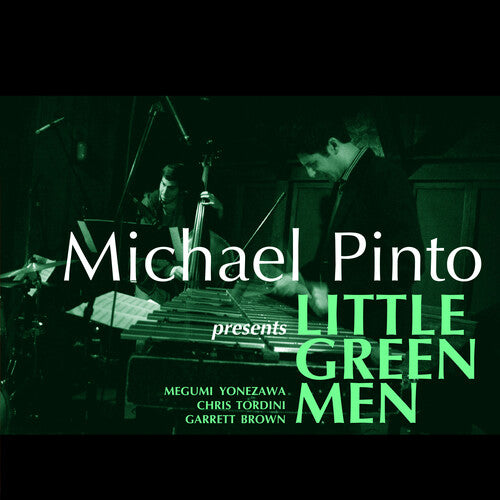 Michael Pinto - Little Green Men