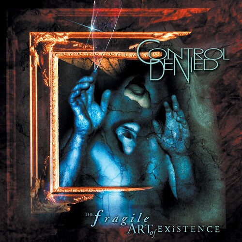 Control Denied - Fragile Art Of Existence