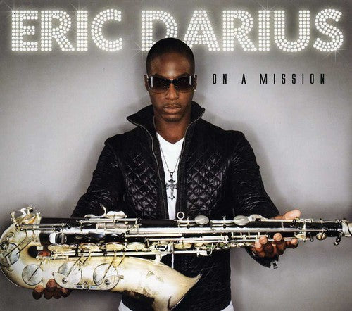 Eric Darius - On a Mission