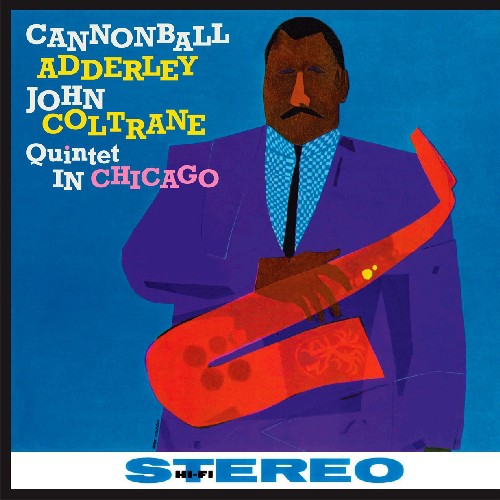 Cannonball Adderley - Quintet In Chicago