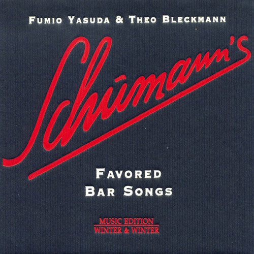 Theo Bleckmann / Fumio Yasuda - Schumann's Favored Bar Songs