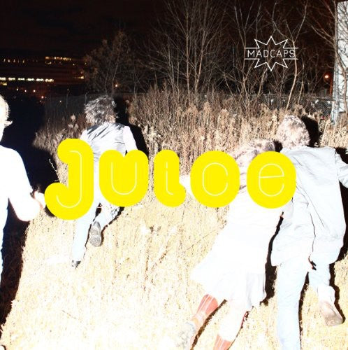 Madcaps - Juice