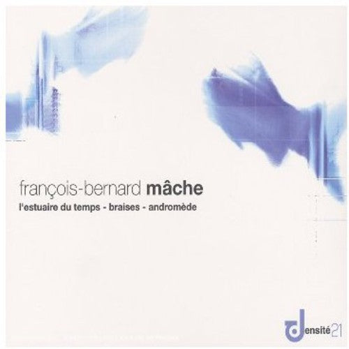 Mache - L'estuaire Du Temps