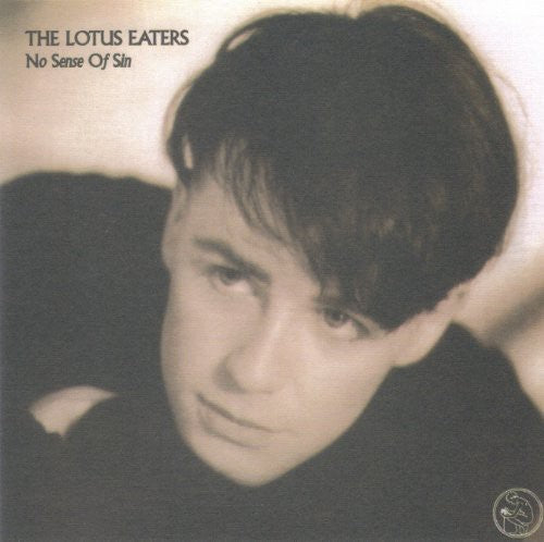 Lotus Eaters - No Sense Of Sin