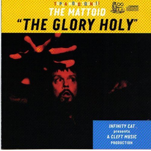 Mattoid - The Glory Holy