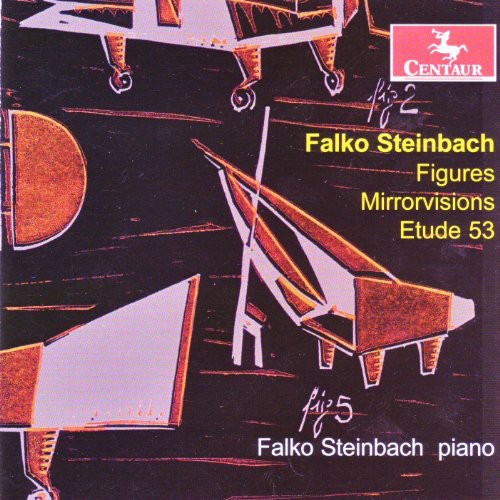 Falko Steinbach - Figures: 17 Choreographic Etudes for Piano