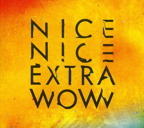 Nice Nice - Extra Wow