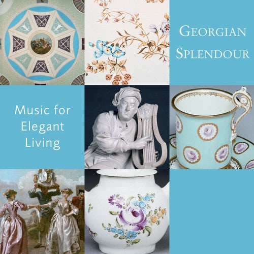 Georgian Splendour/ Various - Georgian Splendour / Various