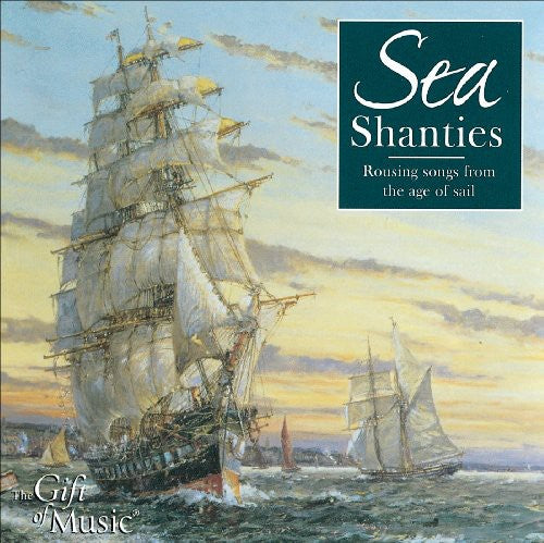 Sea Shanties/ Various - Sea Shanties / Various