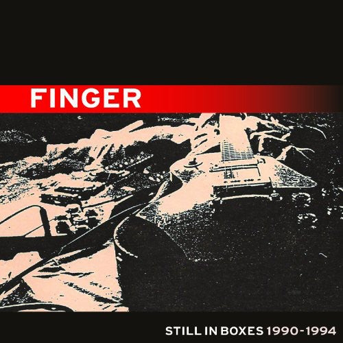 Finger - Still In Boxes 1990-1994