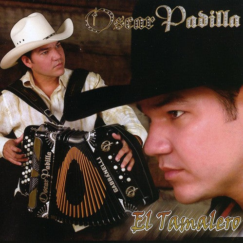 Oscar Padilla - El Tamalero