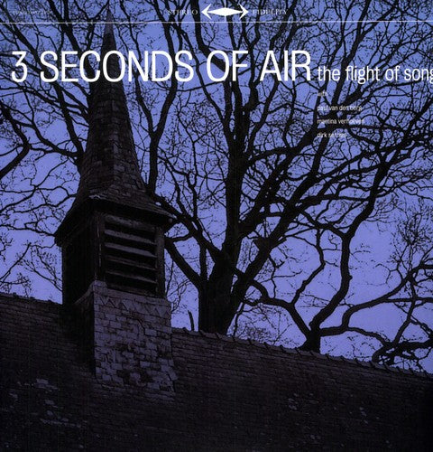 3 Seconds of Air - Flight of Song