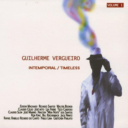 Guilherme Vergueiro - Intemporal / Timeless