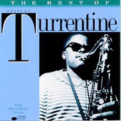 Stanley Turrentine - Best of