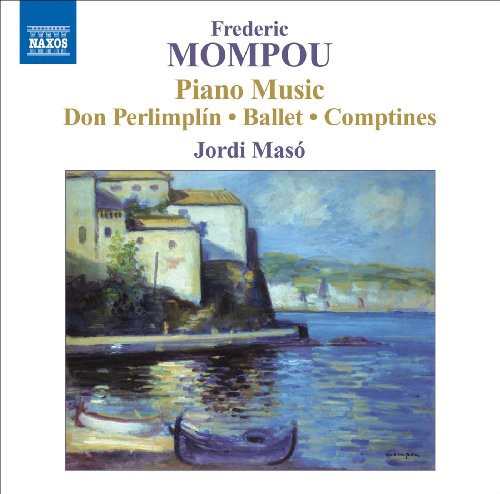 Mompou/ Maso/ Oliu/ Pich/ Magaldi - Piano Music 5: Don Perlimplin Ballet Comptines