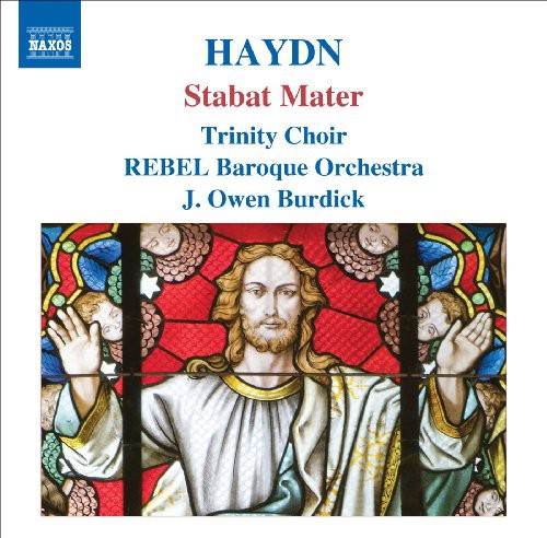 Haydn/ Schwarz/ Burdick/ Rebel Baroque Orch - Stabat Mater