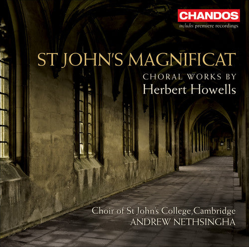 Howells/ Nethsingha/ Whelan/ Adams/ Neary - St John's Magnificat