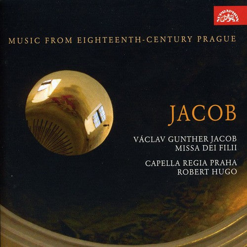 Jacob/ Rathgeber/ Blazikova/ Sojkova/ Nosek - Music from Eighteenth Century Prague