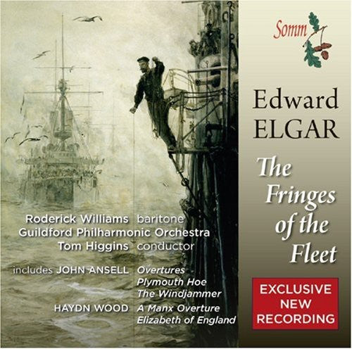 Elgar/ Ireland/ Ansell/ Guildford Po/ Higgins - Fringes of the Fleet