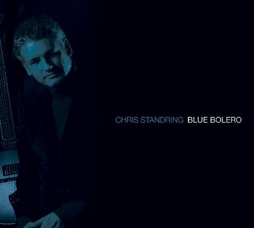 Chris Standring - Blue Bolero