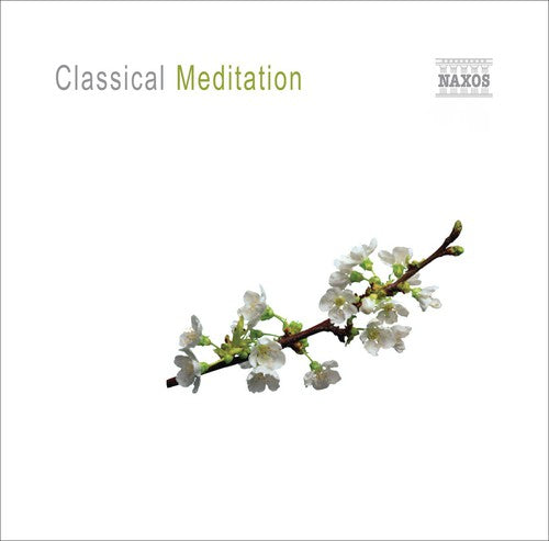 Classical Meditation/ Various - Classical Meditation / Various