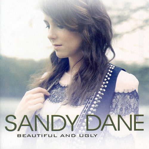 Sandy Dane - Beautiful & Ugly