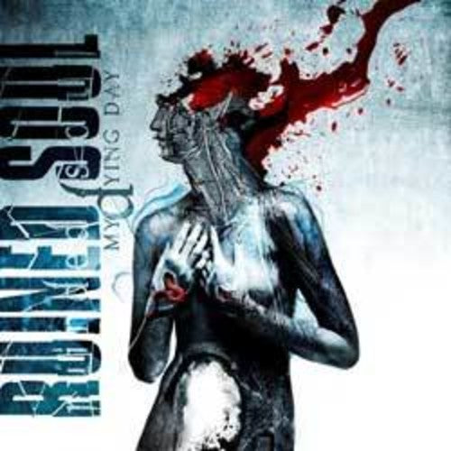 Ruined Soul - My Dying Day