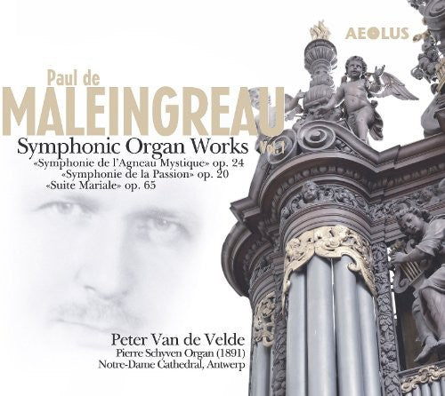 Peter Velde - Symphonic Organ Works Vol.1