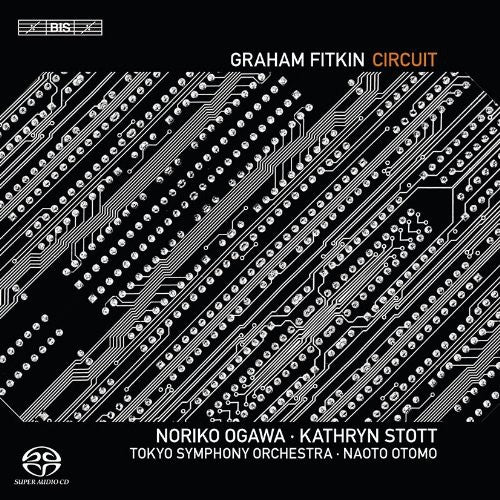 Fitkin/ Ogawa/ Tokyo Sym Orch/ Otomo - Circuit