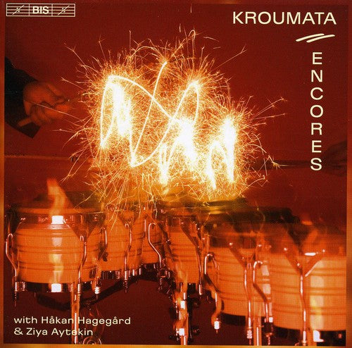 Kroumata Percussion Ens/ Aytekin/ Hagegard - Encores