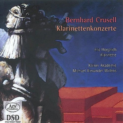 Crusell/ Hoeprich/ Willens/ Akademie - Concerts for Klarinet