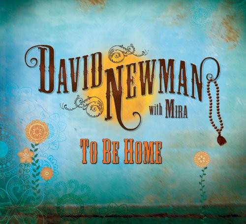 David Newman - To Be Home