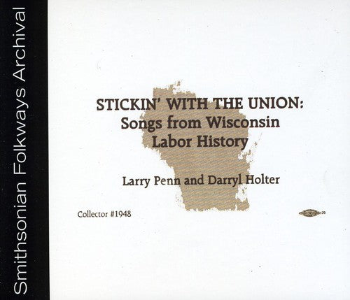 Larry Penn & Darryl Holter - Stickin' with the Union
