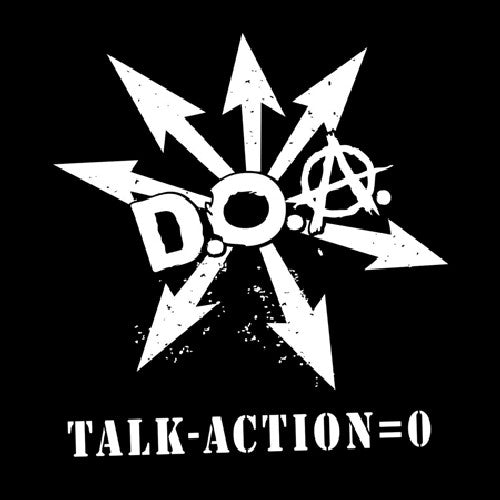 D.o.a. - Talk Minus Action = Zero