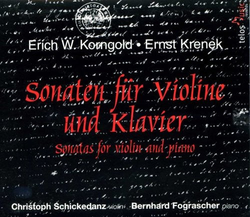 Korngold/ Schickedanz/ Fograscher - Sonatas for Violin & Piano